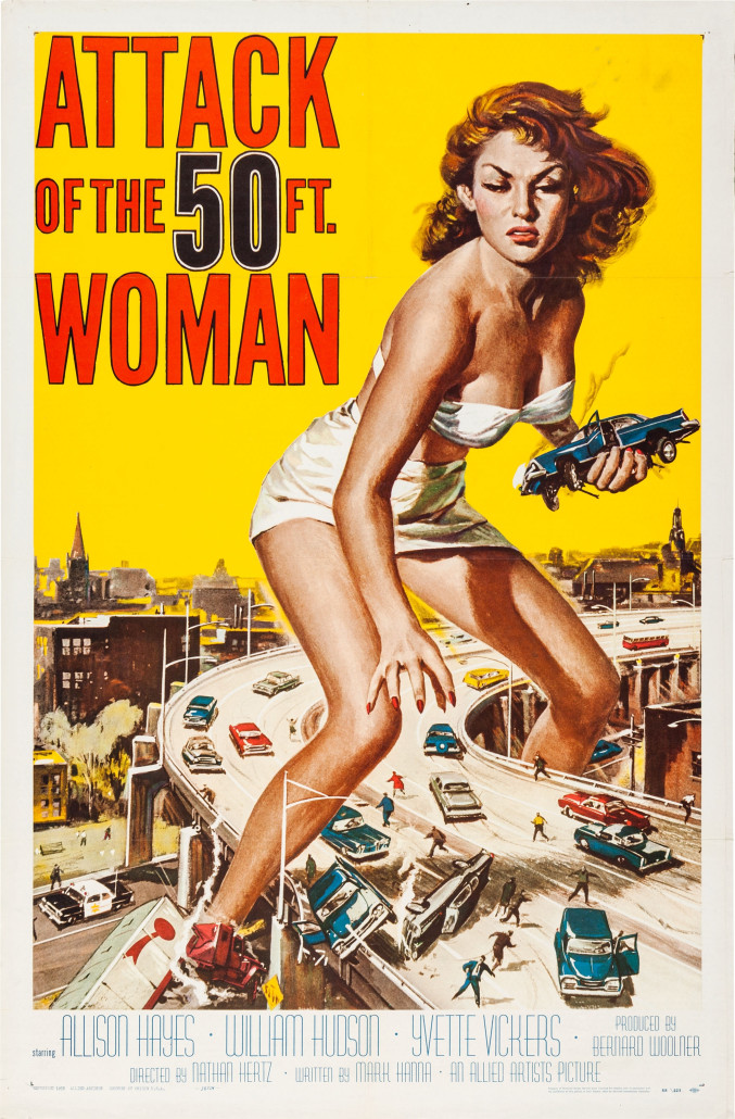 In 'Attack of the 50 Foot Woman' (1958), an encounter with aliens allows the lady in question to seek massive revenge on her cheating husband and passing motorists. One of poster artist Reynold Brown’s most memorable designs, a three-sheet version brought $33,640 in 2014. Heritage Auctions image